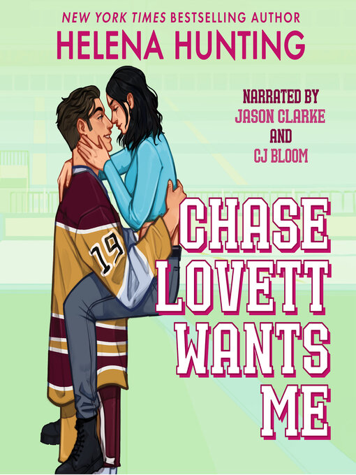 Title details for Chase Lovett Wants Me by Helena Hunting - Wait list